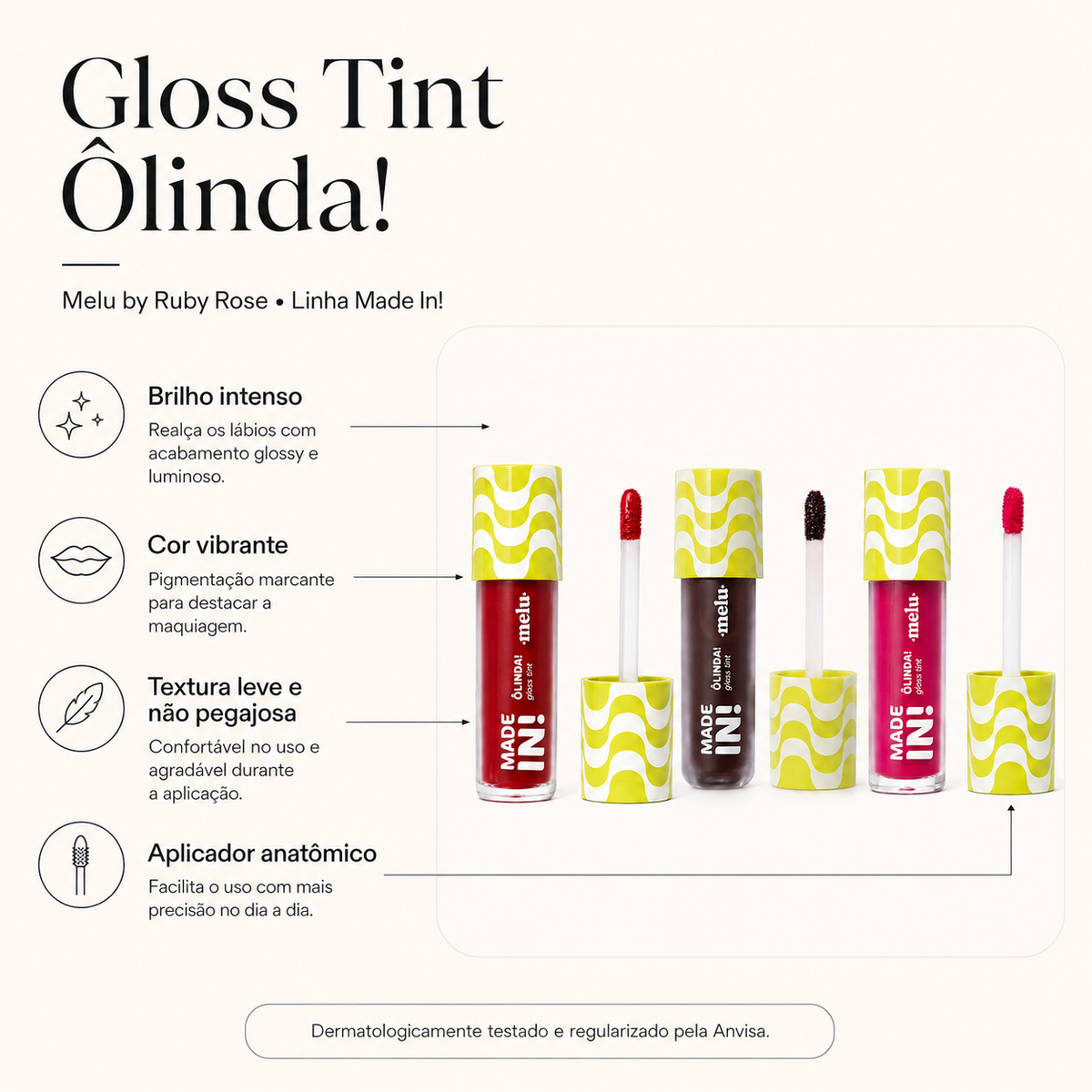 Gloss Tint Ôlinda! Melu by Ruby Rose Made In! Brilho Intenso Cor Vibrante