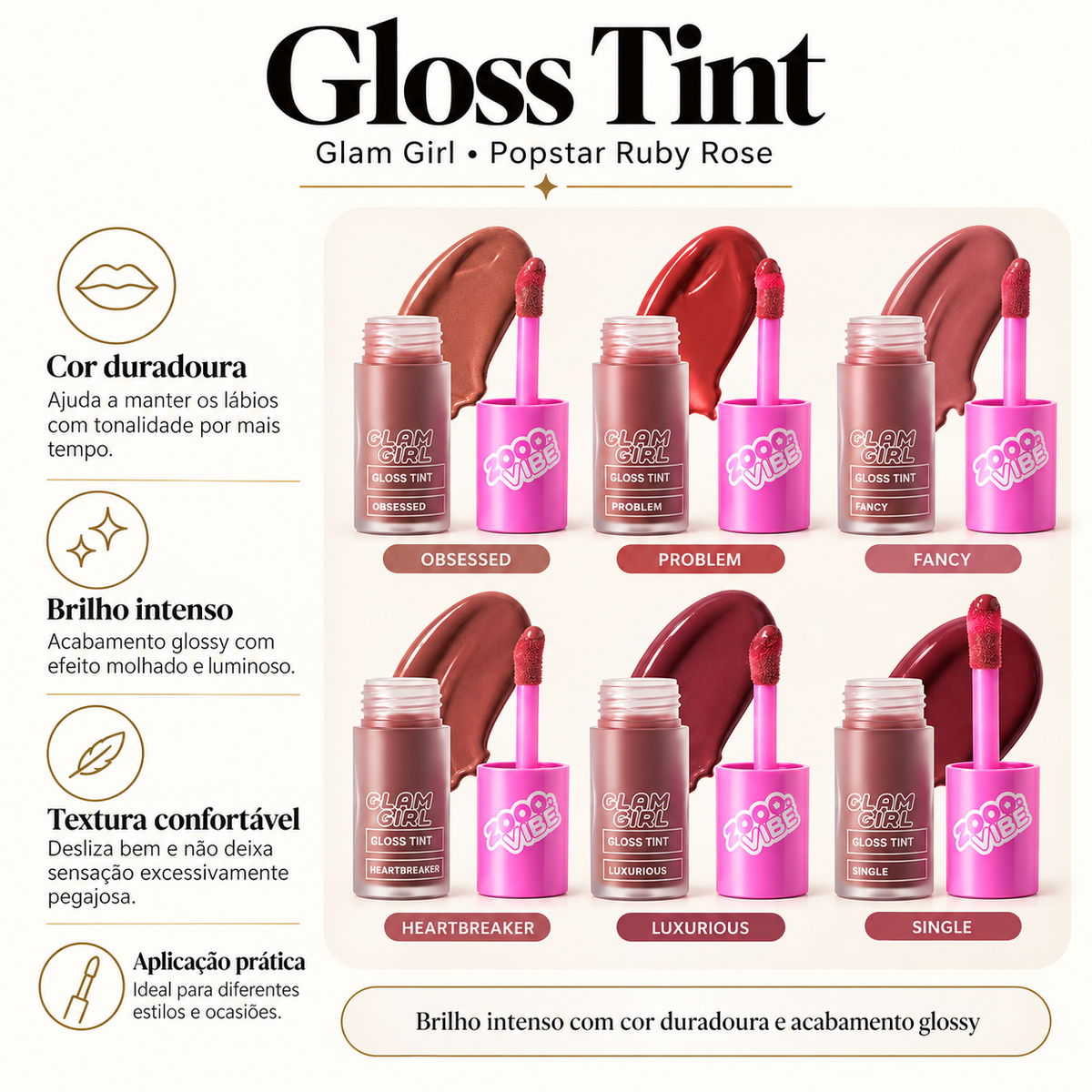 Gloss Tint Glam Girl Popstar Ruby Rose Brilho Intenso Cor Duradoura